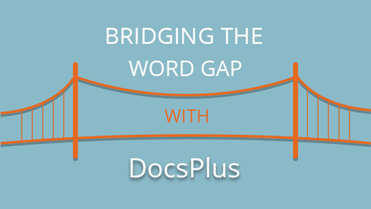 bridging the word gap with DocsPlus - header