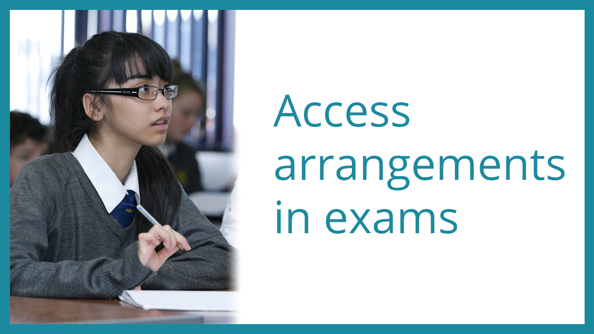 Access arrangements in exams