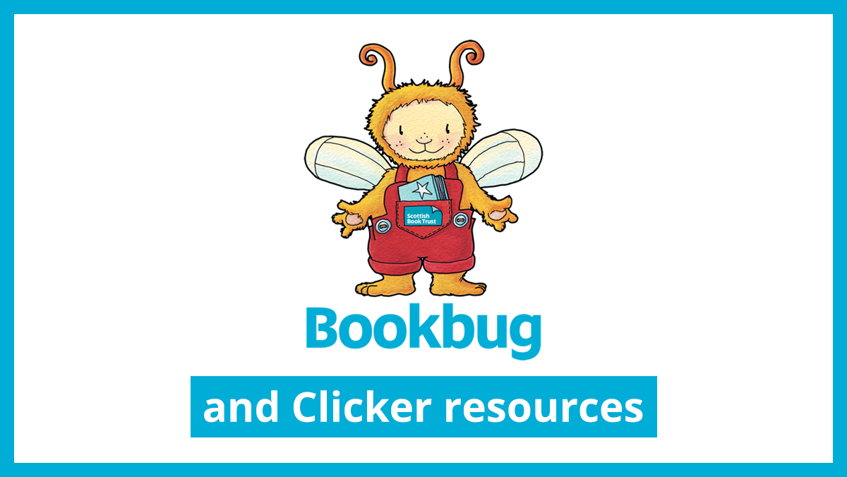 Bookbug and Clicker resources