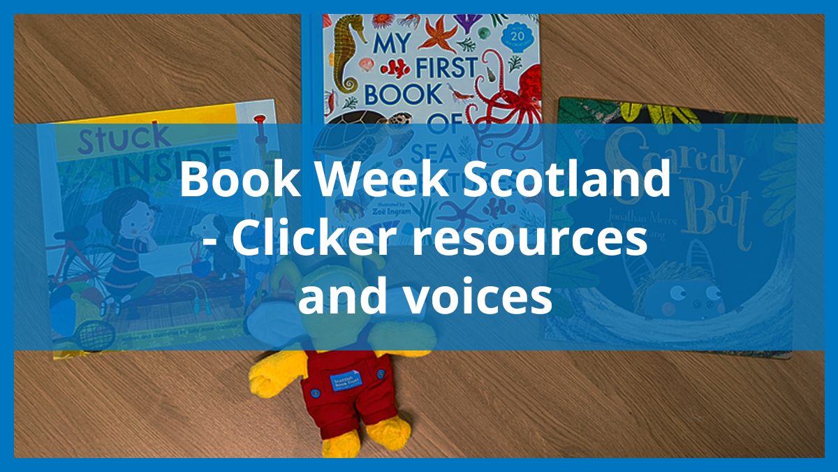 Book Week Scotland 2023 - Clicker resources and voices2