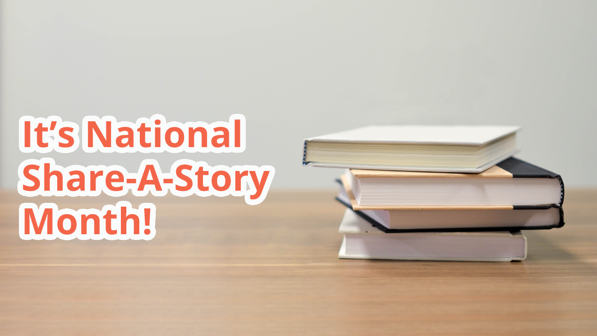 its-national-share-a-story-month