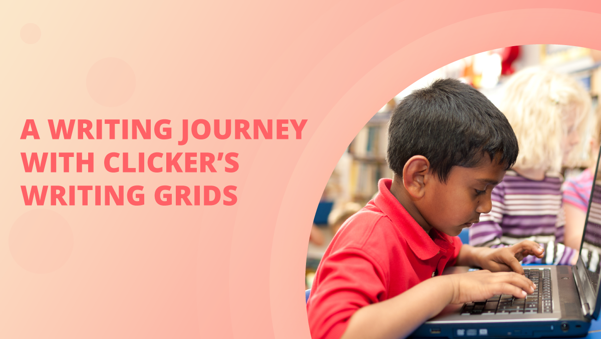 A-writing-journey-with-Clickers-Writing-Grids