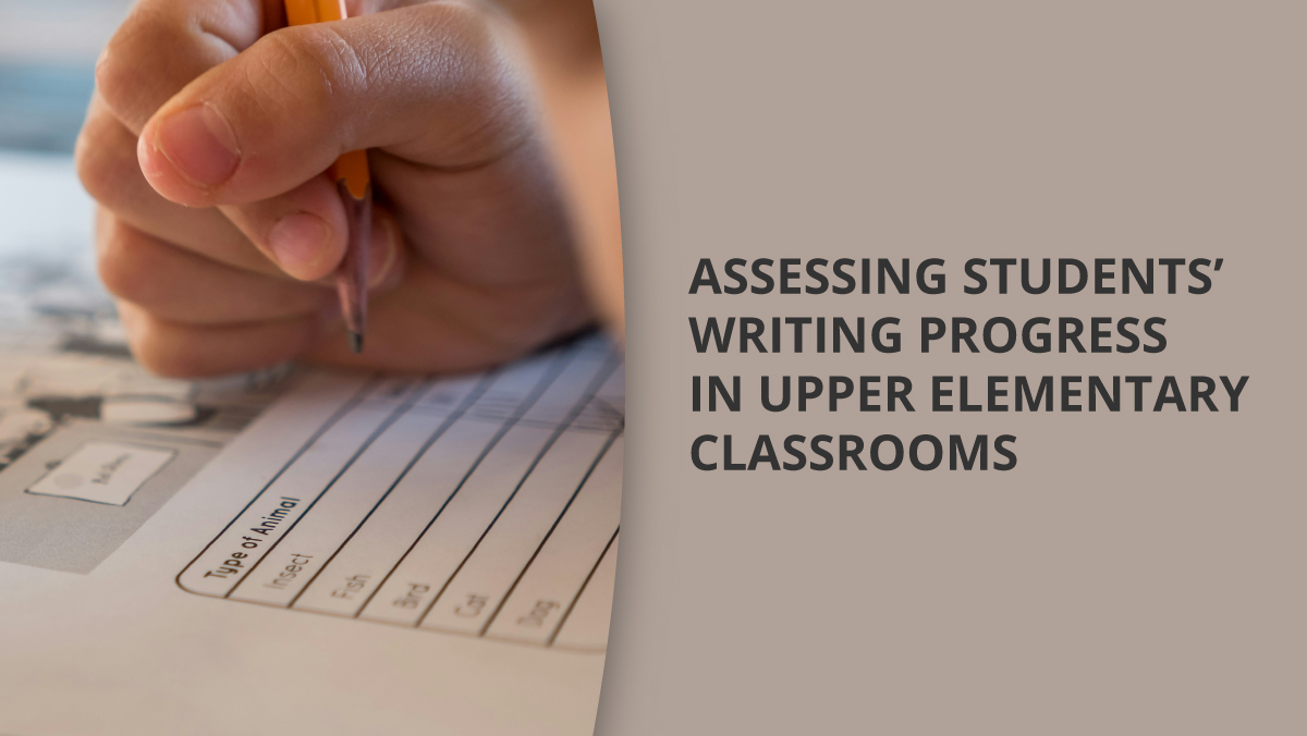 Assessing-students-writing-progress-in-upper-elementary-classrooms