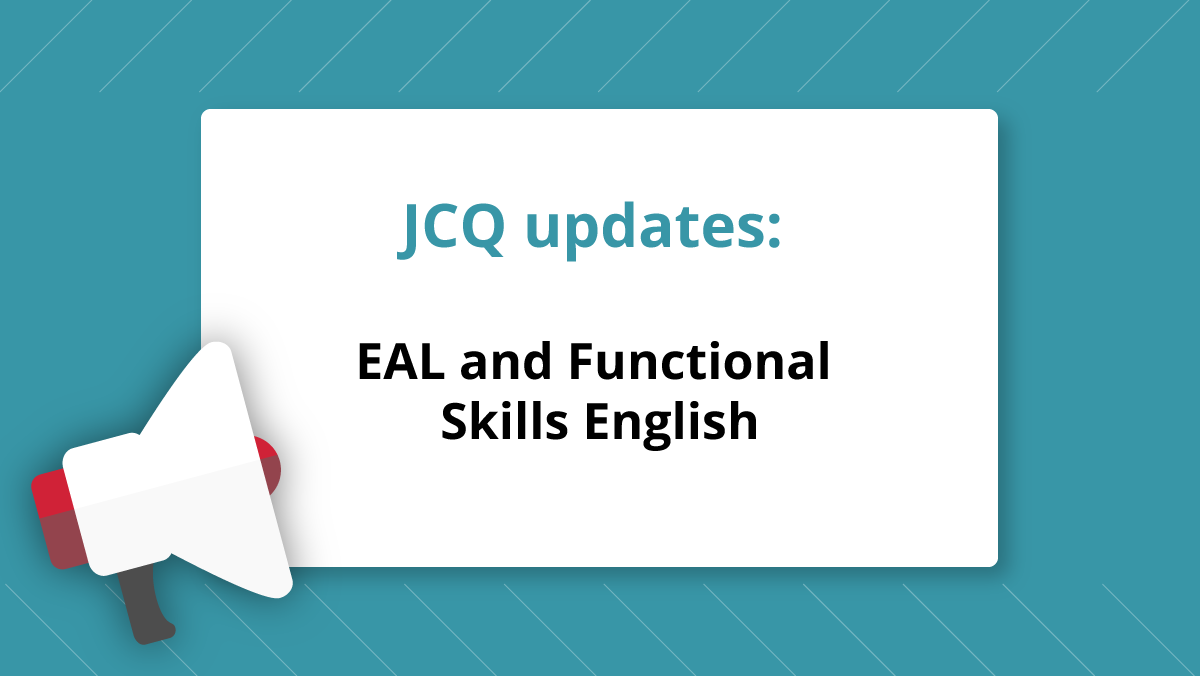 JCQ-updates-EAL-and-Functional-Skills-English